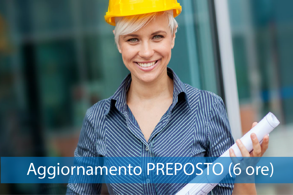 Corso di aggiornamento per Preposto 6 ore (online) - Academy ICS